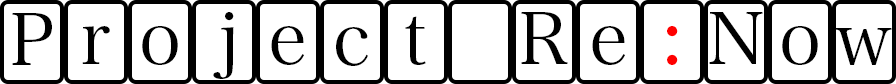 Project Re:Now